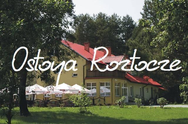 Отель Ostoya Roztocze Szczebrzeszyn Экстерьер фото